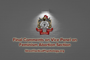 Final Comments on Vice Panel on Feminism Abortion Section