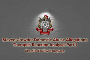 teven Crowder Domestic Abuse Allegations Therapist Reaction Analysis Part 1